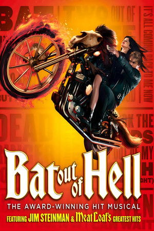 Bat Out of Hell: The Musical Bat Out of Hell: The Musical