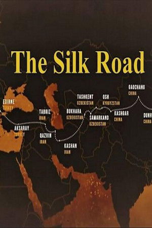 The Silk Road The Silk Road