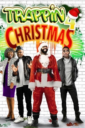 Trappin' 4 Christmas Trappin' 4 Christmas