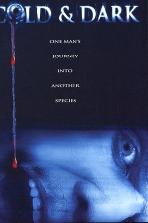 Cold & Dark Cold & Dark