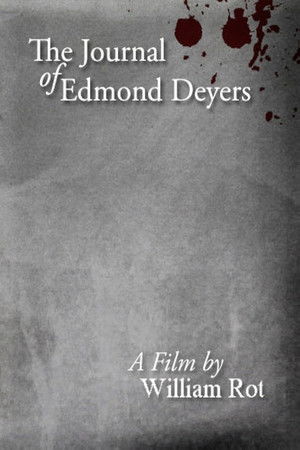 The Journal of Edmond Deyers The Journal of Edmond Deyers