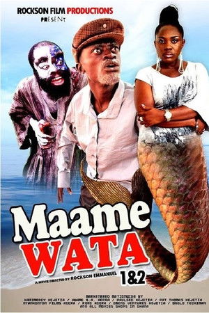Maame Wata 1 & 2 Maame Wata 1 & 2