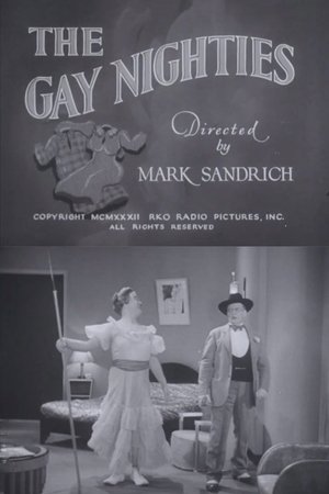 The Gay Nighties The Gay Nighties