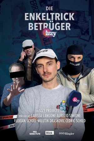 Die Enkeltrick Betrüger Die Enkeltrick Betrüger