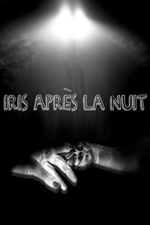 Iris après la nuit Iris après la nuit