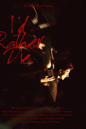 I'd Rather Die I'd Rather Die