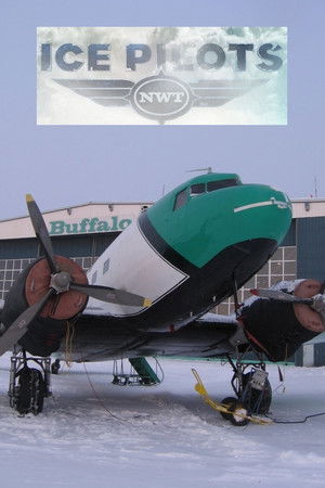 Ice Pilots NWT Ice Pilots NWT