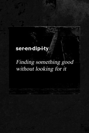 Serendipity Serendipity