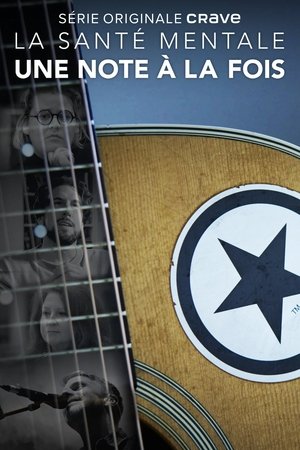 La santé mentale : Une note à la fois La santé mentale : Une note à la fois