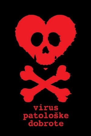 The Virus of Pathological Kindness The Virus of Pathological Kindness