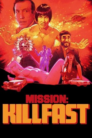 Mission: Killfast Mission: Killfast