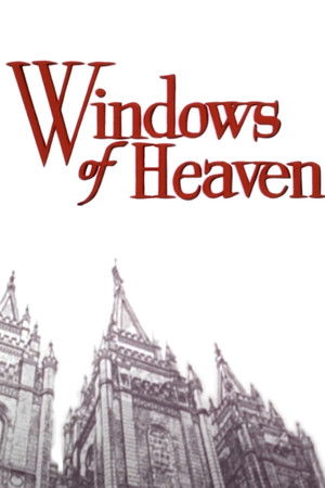 The Windows of Heaven The Windows of Heaven