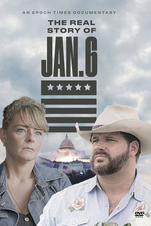 The Real Story of January 6 The Real Story of January 6