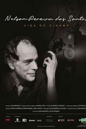Nelson Pereira dos Santos – A Life of Cinema Nelson Pereira dos Santos – A Life of Cinema