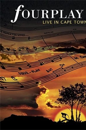 Fourplay - Live in Cape Town Fourplay - Live in Cape Town