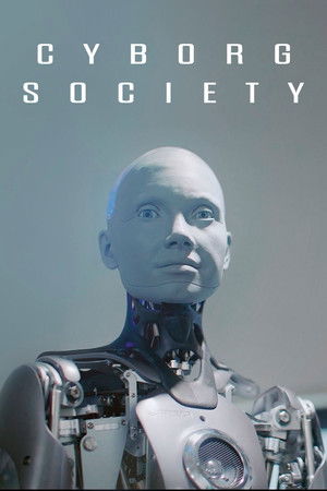 Cyborg Society Cyborg Society