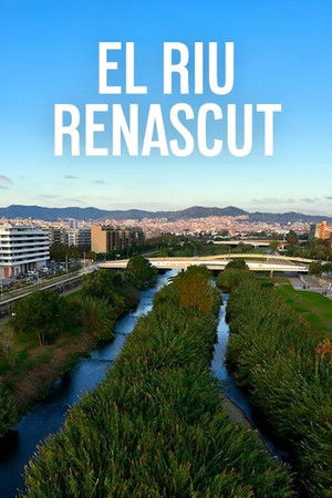 El riu renascut El riu renascut