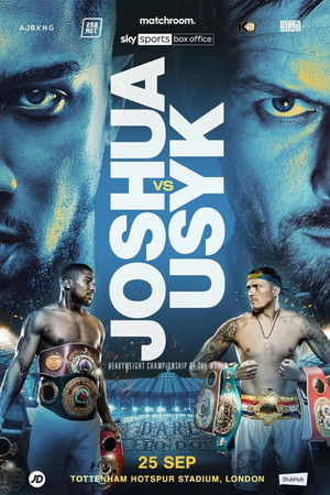 Anthony Joshua vs. Oleksandr Usyk Anthony Joshua vs. Oleksandr Usyk