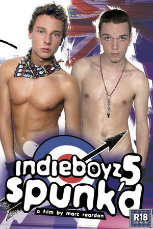 Indieboyz 5: Spunk'd Indieboyz 5: Spunk'd