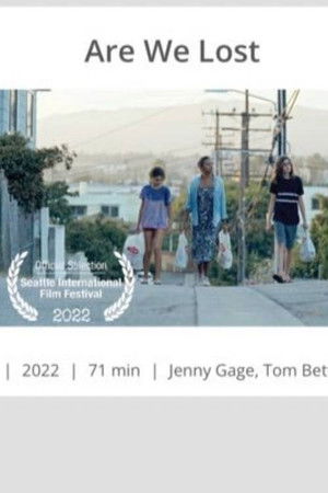 Are We Lost Are We Lost