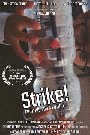 Strike! – Fighting for the Future Strike! – Fighting for the Future