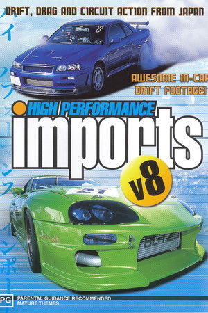 High Performance Imports: Volume 8 High Performance Imports: Volume 8