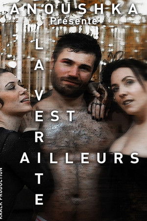 La verité est ailleurs