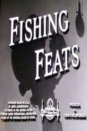 Fishing Feats Fishing Feats