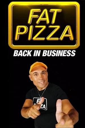 Fat Pizza: Back in Business Fat Pizza: Back in Business
