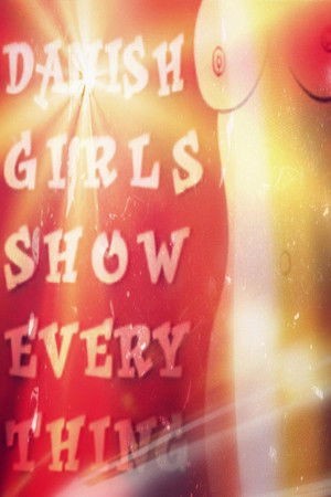 Danish Girls Show Everything Danish Girls Show Everything