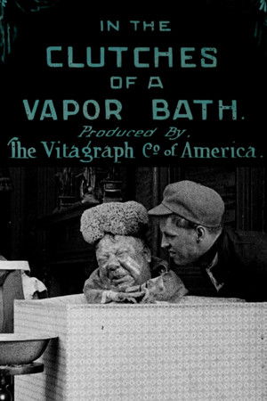 In the Clutches of a Vapor Bath In the Clutches of a Vapor Bath