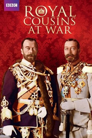 Royal Cousins at War Royal Cousins at War