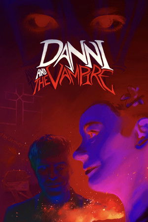 Danni and The Vampire Danni and The Vampire