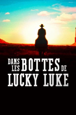 In the boots of Lucky Luke In the boots of Lucky Luke
