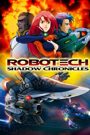 Robotech: The Shadow Chronicles Robotech: The Shadow Chronicles