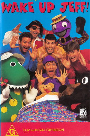 The Wiggles: Wake Up Jeff! The Wiggles: Wake Up Jeff!