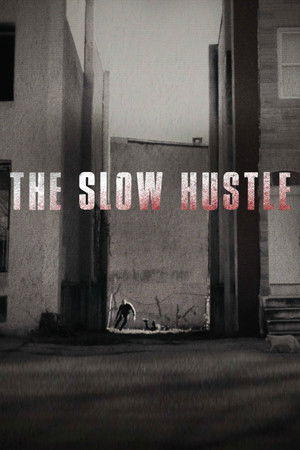 The Slow Hustle The Slow Hustle
