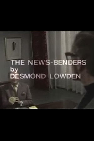 The News-Benders The News-Benders