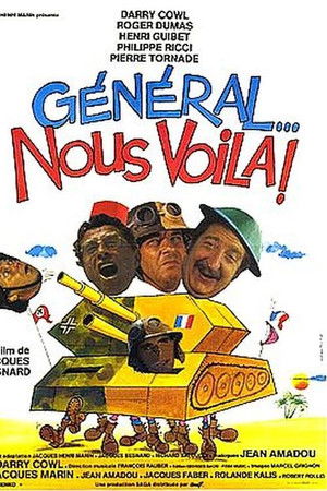 Général... nous voilà ! Général... nous voilà !