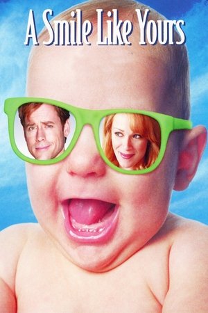 A Smile Like Yours A Smile Like Yours