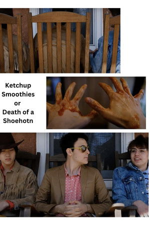 Ketchup Smoothies or Death of a Shoehorn Ketchup Smoothies or Death of a Shoehorn