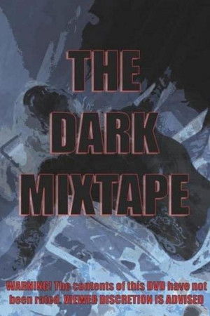 Dark Mixtape Dark Mixtape