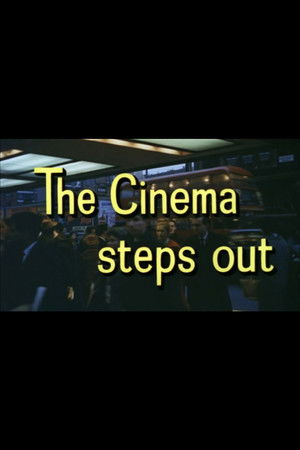 Look at Life: The Cinema Steps Out Look at Life: The Cinema Steps Out