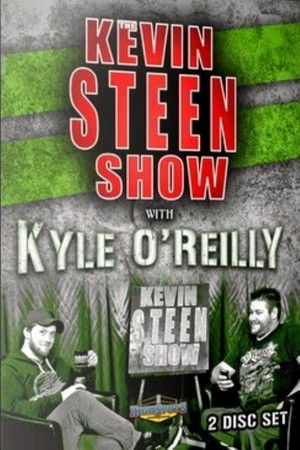 The Kevin Steen Show: Kyle O'Reilly The Kevin Steen Show: Kyle O'Reilly