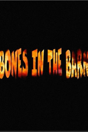 Bones in the Barn Bones in the Barn