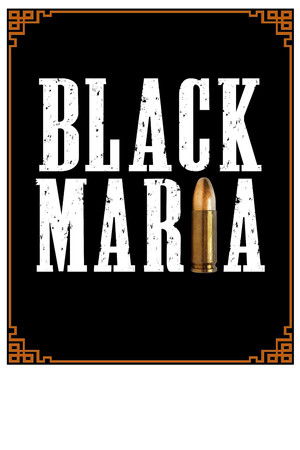 Black Maria Black Maria