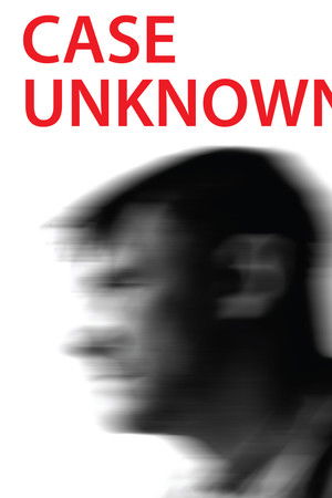 Case Unknown Case Unknown