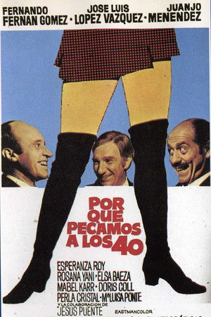¿Por qué pecamos a los 40? ¿Por qué pecamos a los 40?