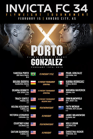Invicta FC 34: Porto vs. Gonzalez Invicta FC 34: Porto vs. Gonzalez