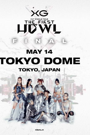 XG 1st WORLD TOUR "The first HOWL" FINAL - Landing at TOKYO DOME